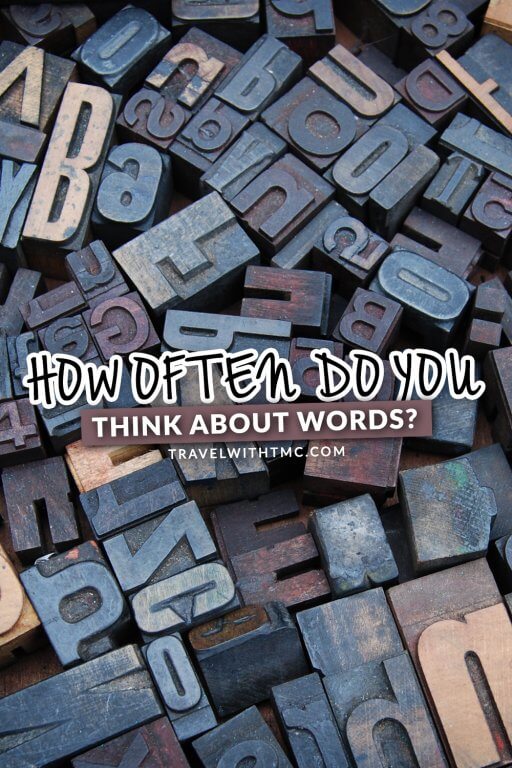 How Often Do You Think About Words?